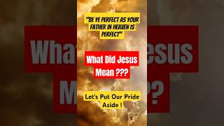 None Of Us Are Perfect, Yet Jesus Says Be Perfect !!!| What Did Jesus Mean ???