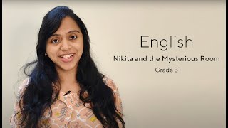 GRADE 3 II ENGLISH II Unit 7  - Nikita and the Mysterious Room