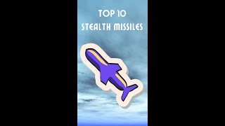 Top 10 Stealth Missiles #shorts