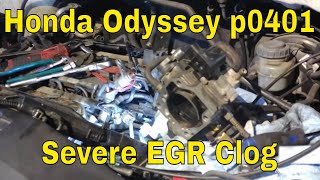 00 Honda Odyssey P0401 SEVERE EGR Clog