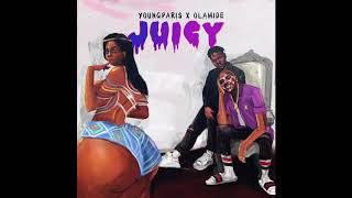 Young Paris feat. Olamide -  JUICY (Official Audio)