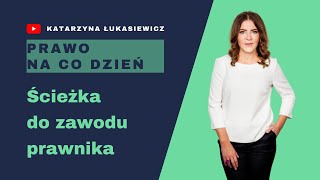 Jak zostać prawnikiem? Ścieżka do zawodu adwokata, sędzi i prokuratora