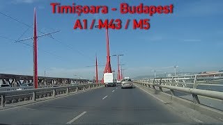 A1/M43/M5 Timișoara - Budapest