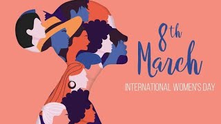 International Women's Day 2023 | 8th March Whatsapp Status | Happy Women's Day WhatsApp Status 2023