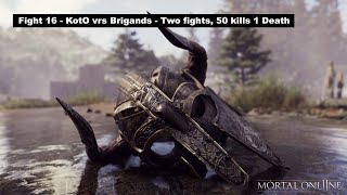 Mortal Online 2 - Fight 16 - KotO vrs Brigands - Two fights, 50 kills 1 Death