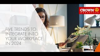 Five Trends to Integrate into Your Workplace in 2024 | UK