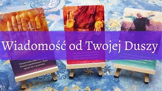 Wiadomość od Twojej duszy