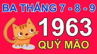 Tử Vi Tuổi Quý Mão 1963 Trong 3 Tháng 7, 8, 9 2024 Âm lịch Giáp Thìn | Triệu Phú Tử Vi