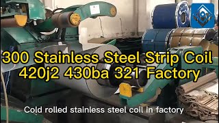 300 Series Stainless Steel Strip Coil 420j2 430ba 321 Factory