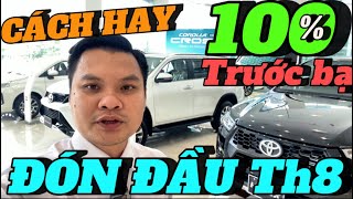 Toyota Bến Thành Đón đầu tháng 8 giảm 50% trước bạ… Cách hay để giảm 100% trước bạ tháng 7