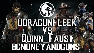 MK11 - DuragOnFleek Vs Quinn_Faust & bcmoneyandguns