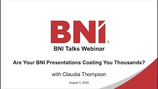 BNI Talks: Are Your BNI Presentations Costing You Thousands?