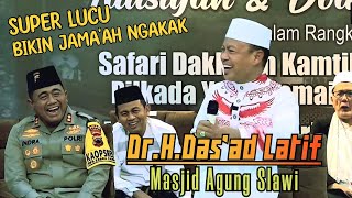 🔴 Ceramah Terbaru Lucu KH. Das'ad Latif || Masjid Agung Slawi Kabupaten Tegal