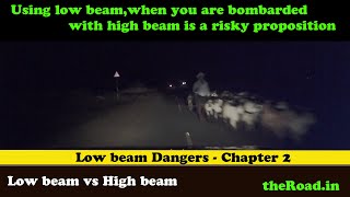 Just Miss | Low beam close call |  Low beam vs High beam | Chapter 02 |