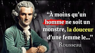 L'Écho de la Nature : Citations Classiques de Rousseau | Réflexions Intellectuelles & Philosophiques