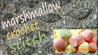 Crochet marshmallow stitch Wika crochet