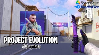 Project Evolution 4.0 Update Download Via Mediafire/Google Drive 🔥