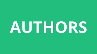 How To Pronounce Authors - Pronunciation Academy