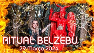 RITUAL BELZEBU 2024 - 29 DE MARÇO 2024 🔥