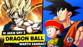 W jakie gry z DRAGON BALL warto teraz zagrać?