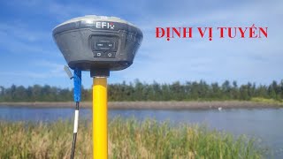 HƯỚNG DẪN ĐỊNH VỊ TUYẾN BỞI 2 ĐIỂM BẰNG PHẦN MỀM EFIELD - TRĂC ĐỊA SAO VIỆT