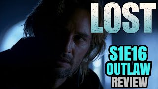 Lost Season 1 Episode 16 ‘Outlaw’ REVIEW