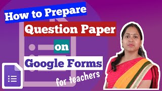 How to Set Question Paper in Google Forms/Tutorial for Beginners/Online Test