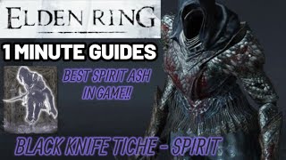 HOW TO GET BLACK KNIFE TICHE ELDEN RING 1 MINUTE GUIDE BEST SPIRIT ASH SUMMON #eldenring #guide