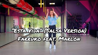 Esta Vida (Salsa Version) - Farruko ft. Marlon | Zumba | Choreography by Valeria Krivosheina