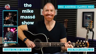 Epic Acoustic Classic Rock Live Stream: Mike Massé Show Episode 184, w/ Bryce Bloom & Rock Smallwood