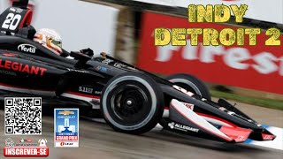 Fórmula Indy 2018 - 08ª Etapa - CHEVROLET INDY DUAL IN DETROIT (2)