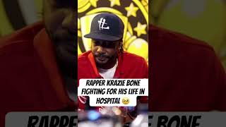 Bone-Thugs n Harmony Krazie Bone in hospital! Prayers up now #music #rap