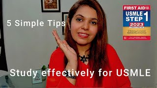 How To Study Effectively for USMLE in 2024|5 simple tips to increase your scores