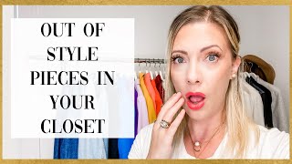 OUT OF STYLE items in your closet | Christie Ressel