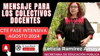 🔴Fase intensiva CTE ¡mensaje! para el Colectivo DOCENTE☺️Agosto 2024