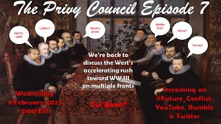 The Privy Council Episode 7:  Cui Bono?