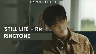 RM - 'Still Life' (with Anderson .Paak) [Ringtone]