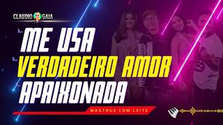 KARAOKÊ - ME USA + VERDADEIRO AMOR + APAIXONADA - MASTRUZ COM LEITE