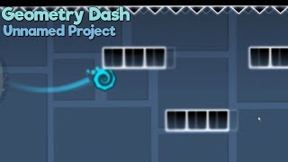 Geometry Dash | Unnamed Project/Layout