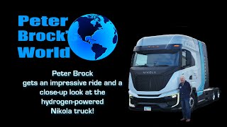 Peter Brock gets an Impressive Ride and a Close-Up Look at the Hydrogen-Powered Nikola Truck!