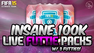 INSANE LIVE 100k PACKS!! - OMG 3 FUTTIES! |  FIFA 15 Special Pack Opening!