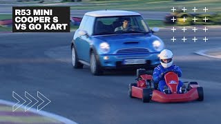 MINI Cooper S R53 Vs Go Kart