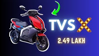 Tvs X Electric Scooter at 2.49 Lakh😱  || Tvs Creon || Ola S1 Pro रेस में आगे ||