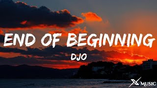 Djo - End Of Beginning (Lyrics)