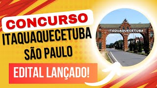 NOVIDADE! Concurso Itaquaquecetuba, São Paulo | Edital e Material de Estudos | Veja agora!