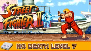 Street Fighter II The World Warrior SNES - Ken No Death Playthrough Level 7