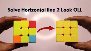 How to solve 2 Look oll after horizontal line /#cube #youtuber #youtubeindia #cubers