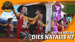 SPECIAL PERFORM DIES NATALIS 47 | Performance by Yatha Aruna