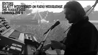 Editors - Elliott interviewed on Mexiquense Radio 2nd August 2022