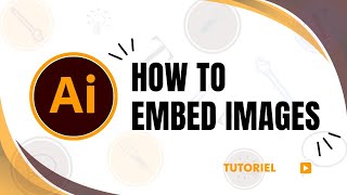 How to embed images in Illustrator